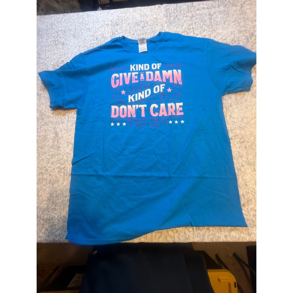 Graphic Tee Shirt Kind of Give A Damn Kind of Don't Care Blue Large
